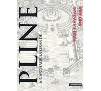 Miki Tori, Mari Yamazaki – Pline: Carthage la grande – Tome 6 – Casterman