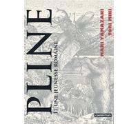 Pline: Une Jeunesse romaine (11)