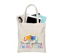 PLITI Sac fourre-tout de théâtre avec inscription « I'm Not Yelling I'm Projecting », Yelling Projecting Tgu, medium