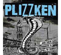 Plizzken - ...and Their Paradise Is Full of Snakes (Clear)