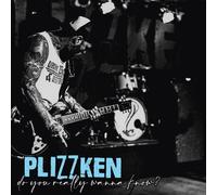 Plizzken - Do You Really Wanna Know? [Vinyl Lp]