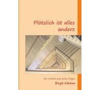 Plötzlich Ist Alles Anders