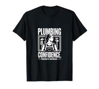 Plomberie alimentée par Confidence Funny Plumber T-Shirt