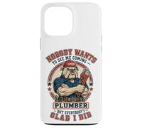 Plombier drôle, Personne ne Veut me Voir Venir chez Bulldog Plumbing Coque pour iPhone 13 Pro Max