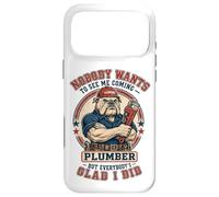 Plombier drôle, Personne ne Veut me Voir Venir chez Bulldog Plumbing Coque pour iPhone 17 Pro Max