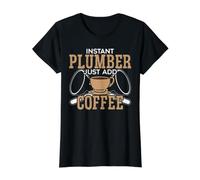 Plombier instantané, il Suffit d'ajouter Un Abreuvoir à café ou Un Chirurgien T-Shirt Graphique avec Valeur, Femme, Noir, M