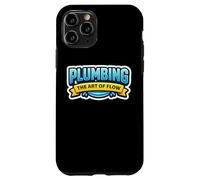 Plombier Plomberie The Art of Flow Slogan Humoristique Coque pour iPhone 11 Pro