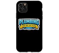 Plombier Plomberie The Art of Flow Slogan Humoristique Coque pour iPhone 11 Pro Max