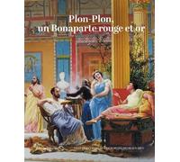 Plon-Plon, Un Bonaparte Rouge Et Or