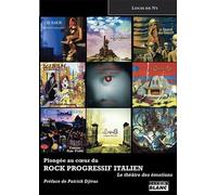Plongée Au Coeur Du Rock Progressif Italien - Le Théâtre Des Émotions