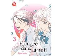 Plongée dans la nuit T03