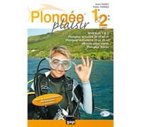 PLONGEE PLAISIR 1 ET 2