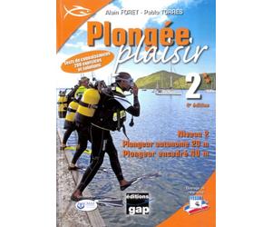 Plongée plaisir Niveau 2: Plongeur autonome 20 m, plongeur encadré 40 m