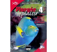 Plongee plaisir niveau 4: Conduite de palanquée et direction de plongées niveaux 4 & 5