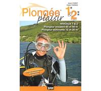 Plongée plaisir niveaux 1 et 2