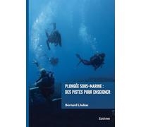 Plongée sous-marine : des pistes pour enseigner