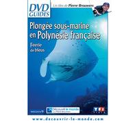 Plongée sous-marine en Polynésie Française : Féerie de bleus DVD