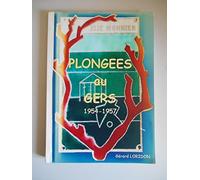 Plongées au Gers (1954-1957) : Cinquante ans après...