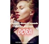 Plonger Dans Le Monde De La Petite Dora