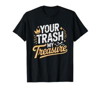Plongeur De Bennes Chasseur Tresor Poubelles Ramasseur T-Shirt