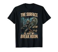 Plongeur Professionnel The Surface is Just My Break Room T-Shirt