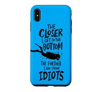 Plongeur sous-Marin Closer to The Bottom Further from Idiots Coque pour iPhone XS Max