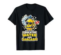 Plongeur sous-Marine Je respire de l'eau et du Sarcasme T-Shirt