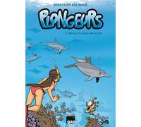 Plongeurs T2 - Des bulots sauce mer Rouge - Sébastien Salingue - Gap Eds - cartonné - Bande dessinée