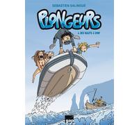Plongeurs T4 - Des bulots à donf - Sébastien Salingue - Gap Eds - cartonné - Bande dessinée