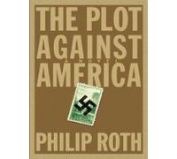 Plot Against America (05) by Roth, Philip [Hardcover (2005)]
