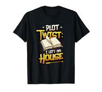 Plot Twist I Left My House Livre humoristique pour amateur de lecture T-Shirt