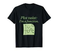 Plot Twist I'm a Function Science Maths Nerd Graphic T-Shirt