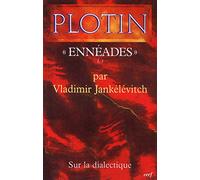 Plotin, Ennéades I, 3 - Sur la dialectique