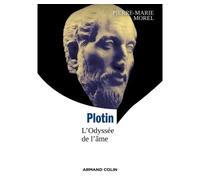Plotin - L'Odyssée de l'âme - Pierre-Marie Morel - Armand Colin - broché - Essai