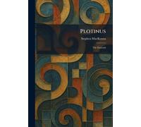 Plotinus: The Enneads