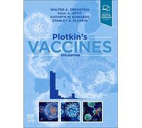 Stanley A. Plotkin – Plotkin's Vaccines – Relié, en anglais