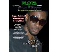 PLOTS JAMERICAN MAGAZINE: “The Jamaican & Caribbean Diaspora” Issue#: 9