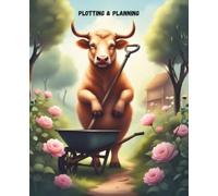 Plotting & Planning: Highland Cow Gardening Notepad | 110 pages, ruled, 7.5"x9.25":: Cute and Funny Notebook for Gardeners, Garden Lovers and Highland Cow Fans