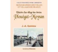 Plouégat-Moysan - histoire d'un village bas-breton