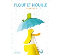 Plouf et Nouille: Edition cartonnée