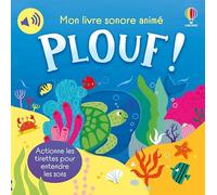 Mon livre sonore animé : Plouf !