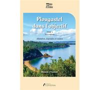 Plougastel dans l'objectif - Michèle L'Yvonnet - Amalthee - broché - Monographie