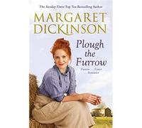 Plough the Furrow (Fleethaven Trilogy) Dickinson, Margaret (Auteur)