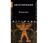 Ploutos - Aristophane - Belles Lettres - Poche - Théâtre