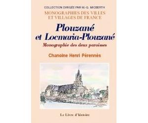 Plouzané et Locmaria-Plouzané - monographie des deux paroisses