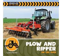 Plows and Rippers on the Farm