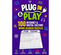 Plug In & Play: 100 Internet & Digital Culture Word Search Puzzles for Teens