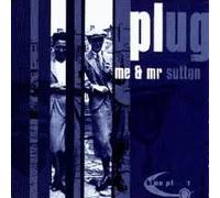Plug - Me & Mr. Sutton [Import]