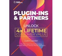 Plugins & Partners: Unlock 4x Customer Lifetime Value with Solution Partners