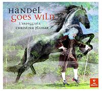 Pluhar, Christina - Handel Goes Wild -Deluxe-